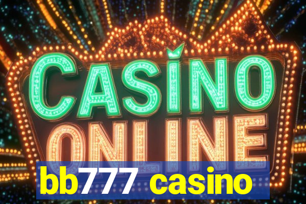 bb777 casino